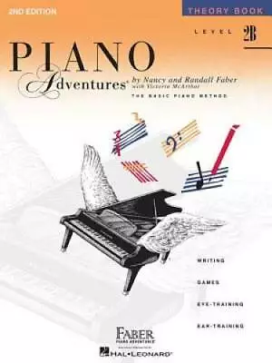 Level 2B - Theory Book: Piano Adventures - Paperback By Faber Nancy - GOOD • $4.32