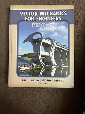 Vector Mechanics For Engineers : Statics By E. Russell Johnston Ninth Ed • $40