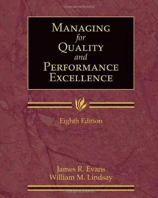 MANAGING FOR QUALITY AND PERFORMANCE EXCELLENCE (WITH By James R. Evans VG • $24.95