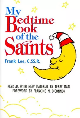 My Bedtime Book Of The Saints Paperback Frank Lee • $6.50