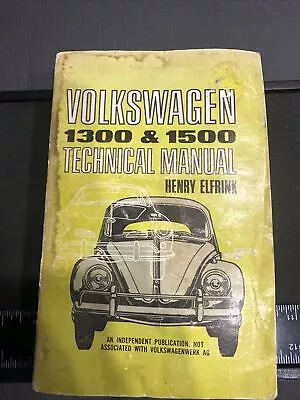 Volkswagen Technical Manual Vintage Repair Book Published 1969 By Henry Elfrink • $11.25