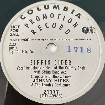 Johnny Hicks 78 Rpm COLUMBIA 21177 Sippin Cider COUNTRY 1953 Promo E • $15