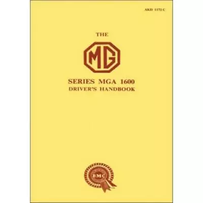 MG MGA 1600 Drivers Handbook Operation Maintenance Manual • $35.75