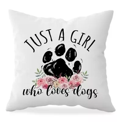 Dogs Gifts For Dog LoversJust A Girl Who Loves Dogs Decorative Throw Pillow C... • $19.93