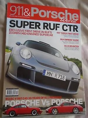 911 & Porsche World Dec 2008 RUF CTR 911SC Vs 997 C4S 964 Owners Guide • £6