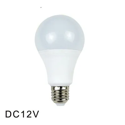 DC 12V Smd 2835 E27 Lamp 3W 5W 9W 12W 15W Led Light Bulb Outdoor Lighting E27 • $3.48