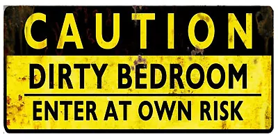 Caution Warning Hazard Dirty Bedroom Kids Teenagers Fun Quote Door Metal Sign • £2.99