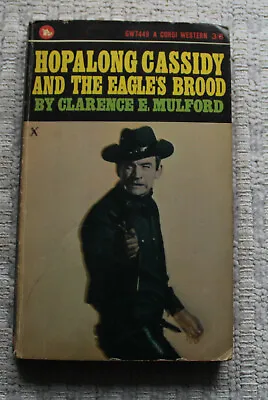 Hopalong Cassidy And The Eagle's Brood By Clarence E. Mulford (Softcover 1966) • £10