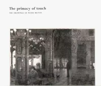 The Primacy Of Touch By Milton Peter • $8.32