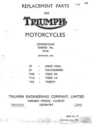 Triumph Parts Manual Book 1954 5T SPEED TWIN 6T THUNDERBIRD & T100 TIGER 100  • $18.50