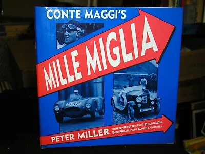 Conte Maggi's Mille Miglia By Peter Miller~Hbdj 1988 1st US Edition • $37.95