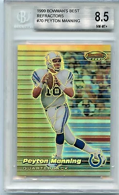 1999 Bowman's Best #70 Peyton Manning  Refractor  #224/400 Colts - Bgs 8.5 (384) • $47.96