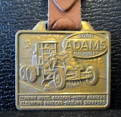 ADAMS Road Machinery Motor Grader Pocket Watch Fob Construction Advertising MACO • $44.95