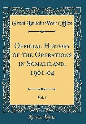 Official History Of The Operations In Somaliland • £23.23