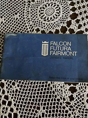 XW 69 Ford Falcon Futura Fairmont Owners Manual Vintage • $50