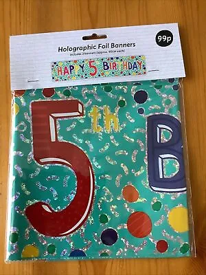 Holographic Foil Banners (includes 3 Banners) - Happy 5th Birthday • £0.50