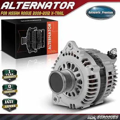 Alternator For Nissan Rogue 2008-2012 X-Trail 110A 12V CW 6-Groove Clutch Pulley • $113.99