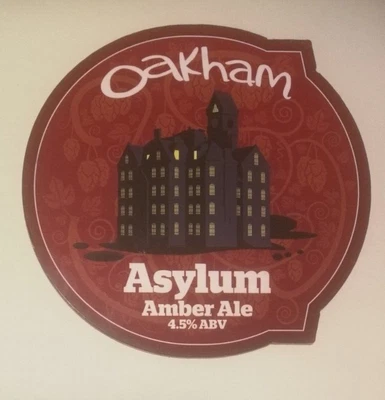£1.50 • Buy Beer Pump Clip Badge Front OAKHAM Brewery ASYLUM Cask Real Ale