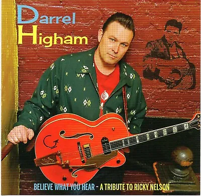 DARREL HIGHAM Believe What You Hear CD - NEW - Rockabilly • £12.15