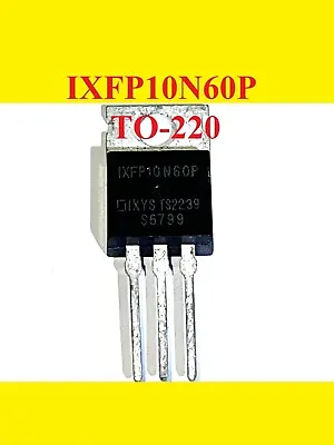 IXFP10N60P 1-Pcs N-Channel Mosfet 600V 10A 200W 0.74R TO220 • $7.42