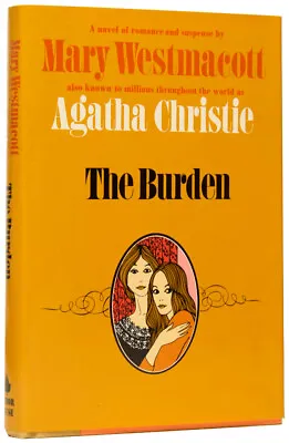 £45 • Buy Mary WESTMACOTT, Agatha CHRISTIE / Burden A Novel Of Romance And Suspense