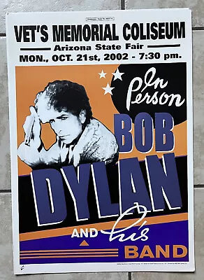 $25 • Buy Bob Dylan Concert Poster Vet Memorial Arizona State Fair October 21st 2002