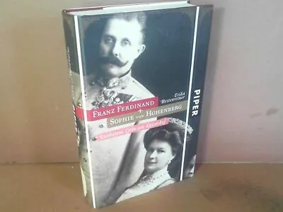 Franz Ferdinand And Sophie Von Hohenberg. - Forbidden Love At The Imperial Court. Best • $20.97