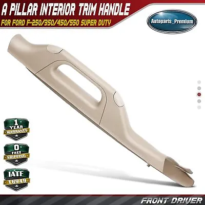 Front Left  A-Pillar Trim Interior Handle For F-250 350 450 550 Super Duty 11-16 • $40.99