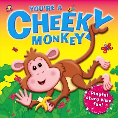 You're A Cheeky Monkey (Picture Flats - Igloo Books Ltd) By Igloo Books Book The • £3.84