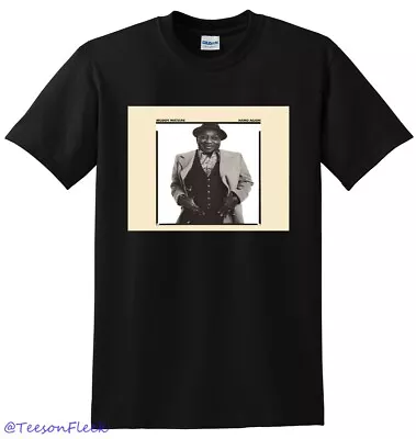 MUDDY WATERS T SHIRT Hard Again SMALL MEDIUM LARGE Or XL • $24.99