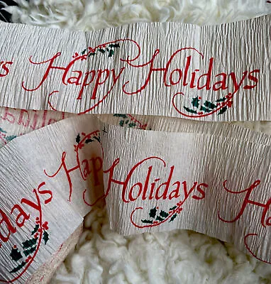 Vintage Crepe Paper Happy Holidays Greetings Streamer Christmas 2 Yards • $7.99