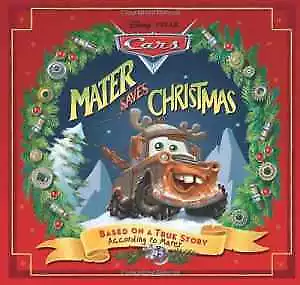 Disney*Pixar Cars: Mater Saves Christmas - Hardcover By Murray Alison - Good • $6.28
