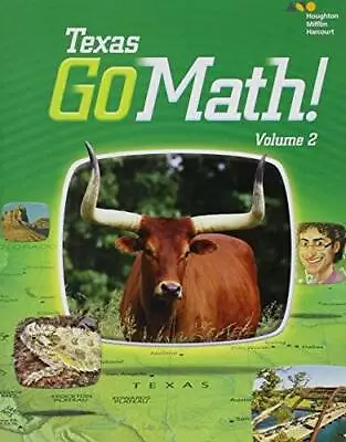 $4.57 • Buy Houghton Mifflin Harcourt Go Math! Texas: Student Edition, Volume 2 Grade - GOOD