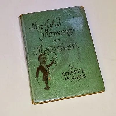 Mirthful Memory Of A Magician Noakes Signed 1923 • £29.95