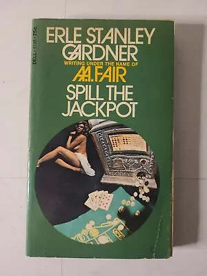 Spill The Jackpot By A.A. Fair 1st Dell Paperback Edition (1971) • $9.99