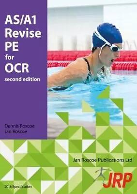 AS/A1 Revise PE For OCR By Jan RoscoeDennis Roscoe NEW Book FREE & FAST Deliv • £17.24