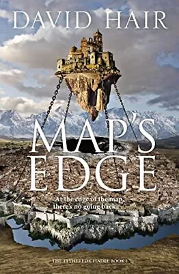 Map's Edge (The Tethered Citadel) By Hair David Book The Cheap Fast Free Post • £3.49