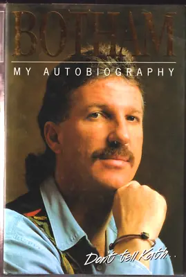 **SIGNED COPY **  Botham: My Autobiography By  Ian Botham-NICE COPY- FREE POST • £8