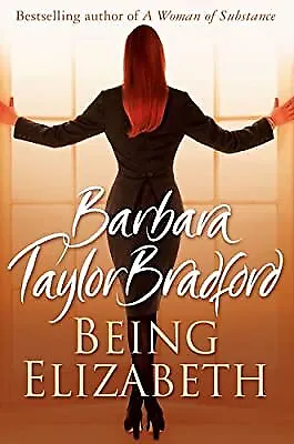 £2.91 • Buy Being Elizabeth, Bradford, Barbara Taylor, Used; Good Book