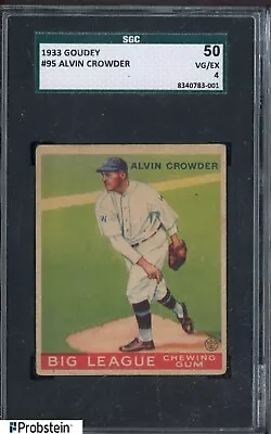 1933 Goudey #95 Alvin Crowder Washington Senators SGC 4 VG-EX • $2.25