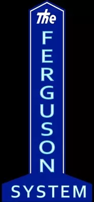 Ferguson Tractors The Ferguson System NEW Sign: 18  Tall Diecut USA STEEL • $64.88