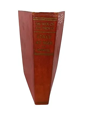 Vintage Book  Italy At War  By E. Alexander Powell  Illustrated C. 1917 • $5.98