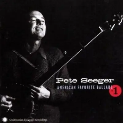 £4.48 • Buy American Favorite Ballads, Vol. 1 Pete Seeger 2002 CD Top-quality