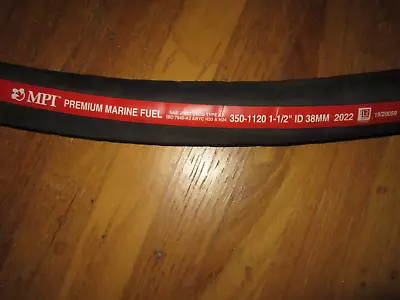  Marine Fuel Fill Hose 1-1/2  ID MPI 350 Series Wire Reinforced   By The  Foot • $12.69