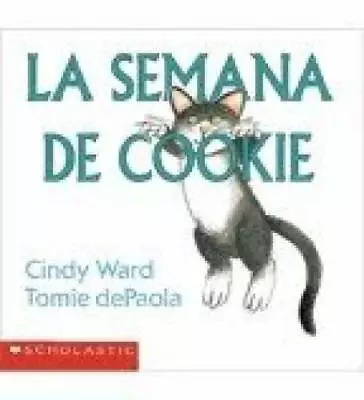 La Semana De Cookie - Paperback By Cindy Ward - GOOD • $3.73