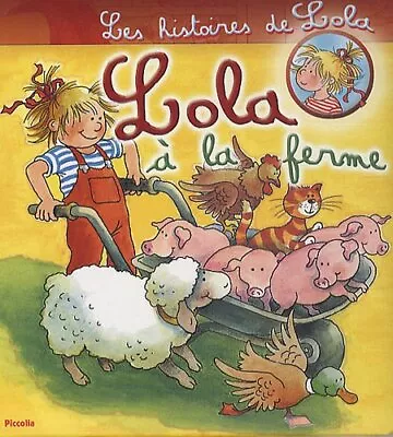 £75 • Buy Lola à La Ferme By Liane Schneider, Eva Wenzel-Bürger, Annie Murat