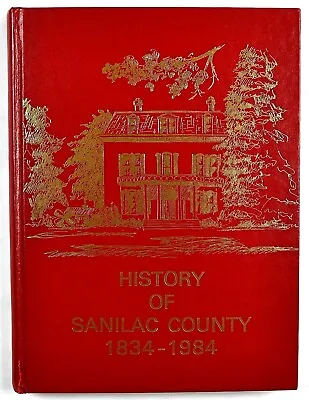 Sanilac County Michigan Brown City Croswell Marlette MI Family History Book • $159.95