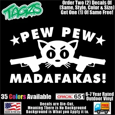 $3.99 • Buy Pew Pew Madafakas Gun Funny DieCut Vinyl Window Decal Sticker Car Truck SUV JDM