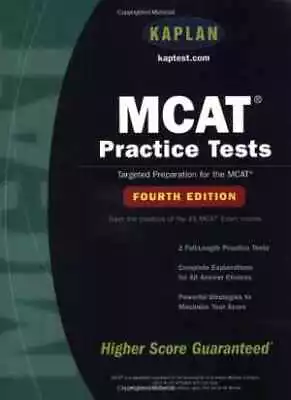 MCAT Practice Tests: Fourth Edition - Paperback By Kaplan - Good J • $5.62