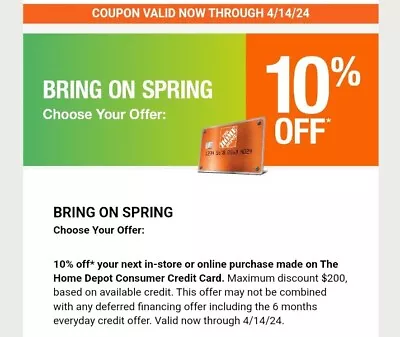 Home Depot Coupon 10% Off Or Special Financing W/HD Credit Card Expires 4/14/24 • $17